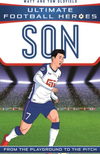 Ultimate Football Heroes: Son Heung-min (Wing Wizards 8)