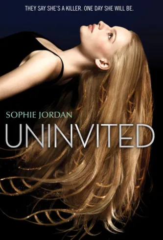 Uninvited