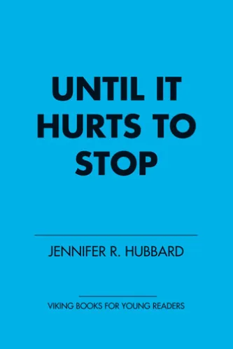 Until It Hurts to Stop