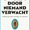 U wordt door niemand verwacht