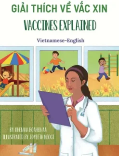 Vaccines Explained (Vietnamese-English)