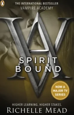 Vampire Academy: Spirit Bound (book 5)