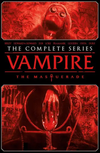 Vampire: The Masquerade - The Complete Series