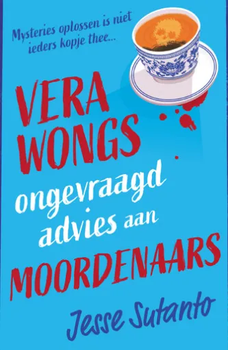 Vera Wongs ongevraagd advies aan moordenaars
