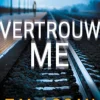 Vertrouw me