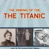 Viewpoints on the Sinking of the Titanic