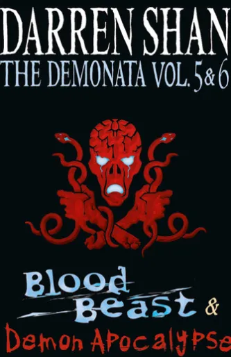 Volumes 5 and 6 - Blood Beast/Demon Apocalypse