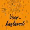 Voorbestemd