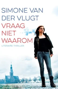 Vraag niet waarom