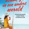 Waan je in een andere wereld