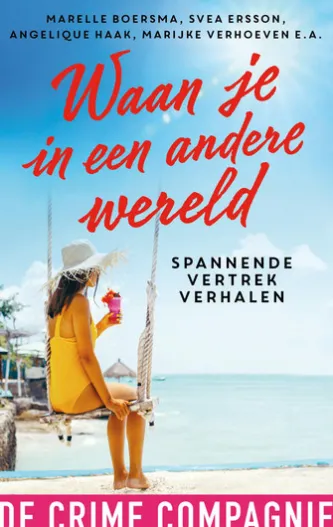 Waan je in een andere wereld
