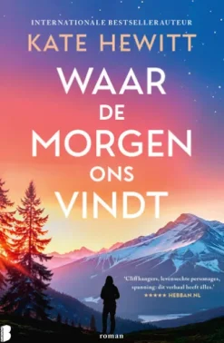 Waar de morgen ons vindt