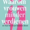 Waarom vrouwen minder verdienen
