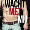 Wacht met mij