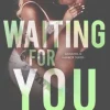 Waiting for You