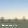 Want van U is het koninkrijk