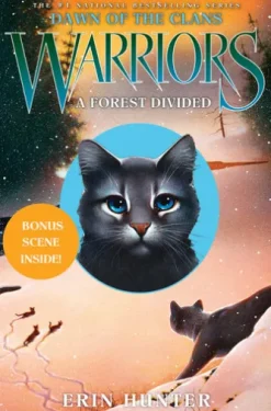 Warriors: Dawn of the Clans #5: A Forest Divided