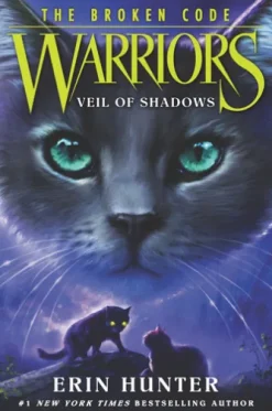 Warriors: The Broken Code #3: Veil of Shadows