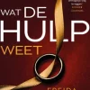 Wat de hulp weet