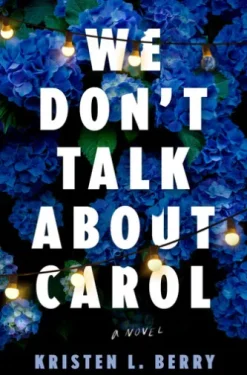 We Don't Talk About Carol