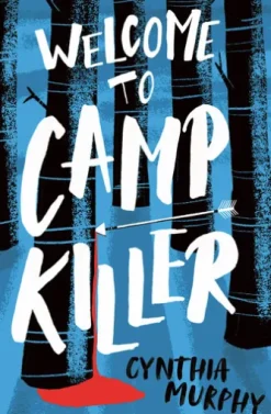 Welcome to Camp Killer