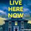 We Live Here Now