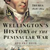 Wellington's History of the Peninsular War