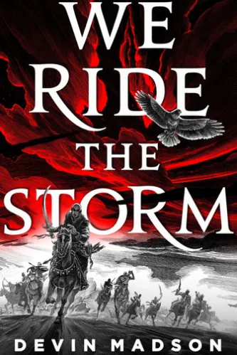 We Ride the Storm