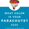 What Color Is Your Parachute? 2020