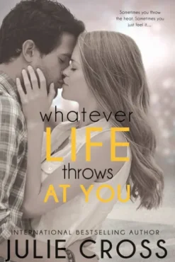 Whatever Life Throws at You
