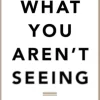 What You Aren't Seeing: How Using Your Hidden Potential Can Help You Discover the Leader Within, The Inspiring Story of Herb Greenberg
