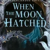When the moon hatched