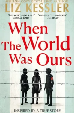 When The World Was Ours