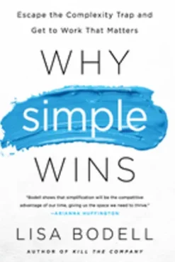 Why Simple Wins