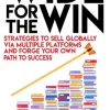 Wide for the Win: Strategies to Sell Globally via Multiple Platforms and Forge Your Own Path to Success