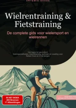 Wielrentraining & Fietstraining: De complete gids voor wielersport en wielrennen