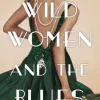 Wild Women and the Blues