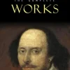 William Shakespeare: The Complete Works (Illustrated)