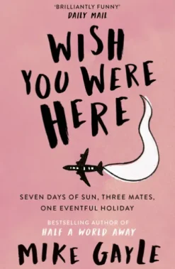 Wish You Were Here