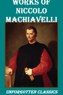 Works of Niccolo Machiavelli
