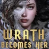 Wrath Becomes Her