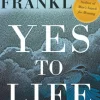 Yes to Life