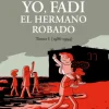 Yo, Fadi, el hermano robado 1 (1986-1994)
