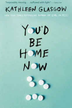You'd Be Home Now