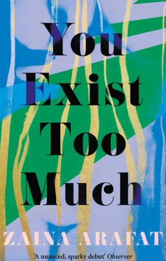 You Exist Too Much