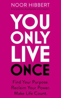 You Only Live Once