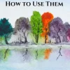 Your Forces and How to Use Them