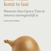 Zelfs wraak komt te laat
