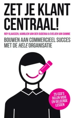 Zet je klant centraal!