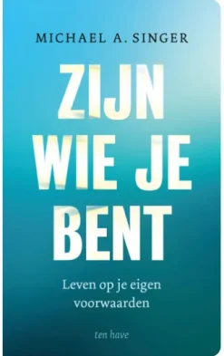 Zijn wie je bent